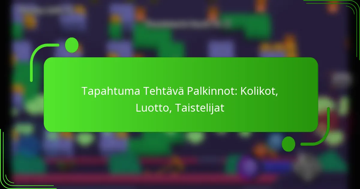 Tapahtuma Tehtävä Palkinnot: Kolikot, Luotto, Taistelijat