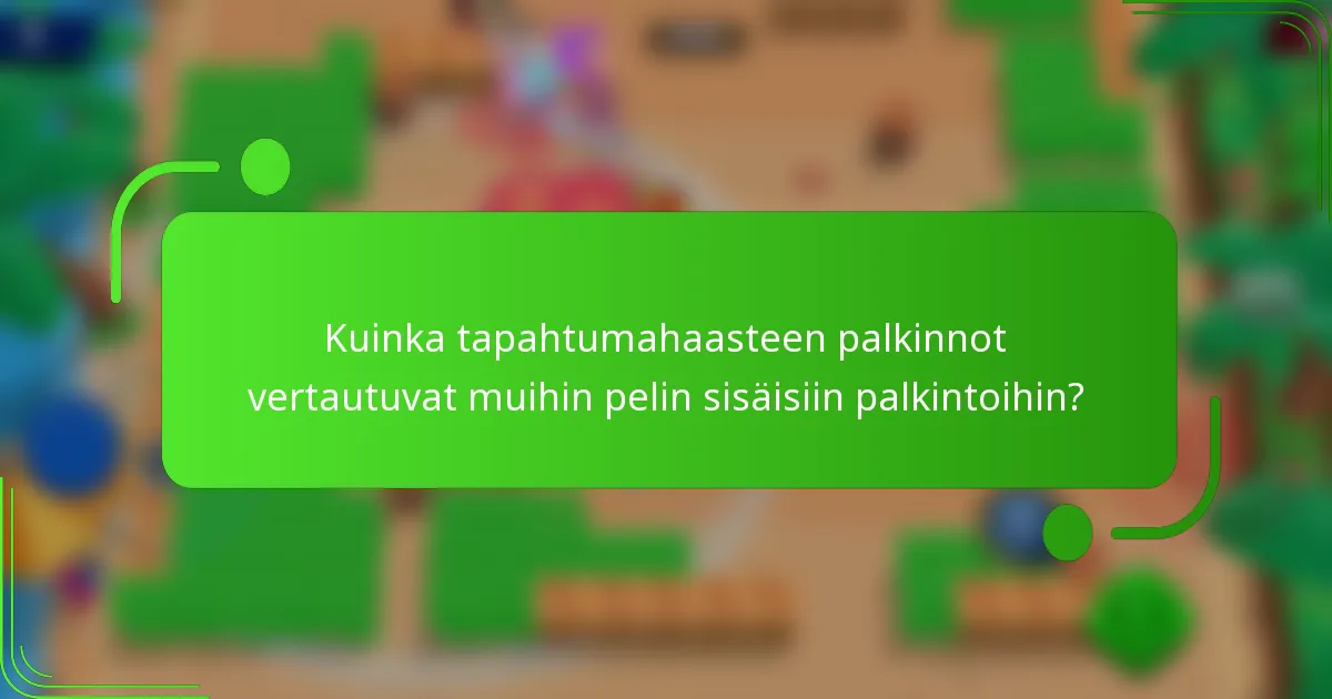 Kuinka tapahtumahaasteen palkinnot vertautuvat muihin pelin sisäisiin palkintoihin?